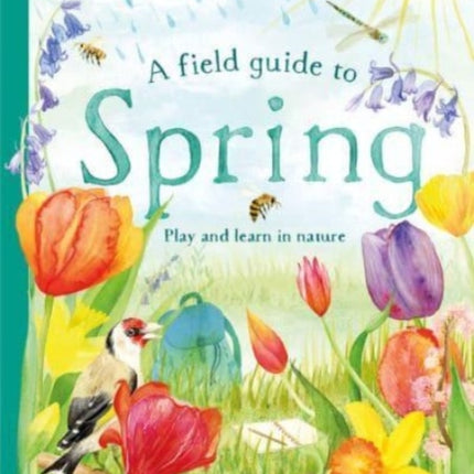 A Field Guide to Spring