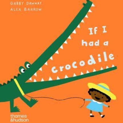 If I had a crocodile
