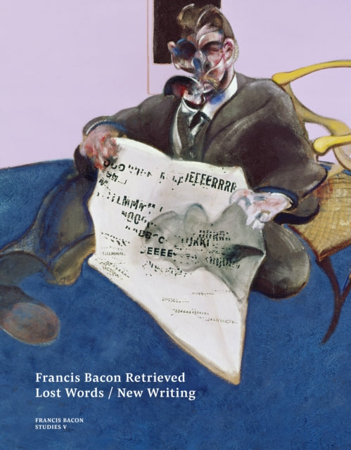 Francis Bacon Retrieved  Lost Words  New Writing