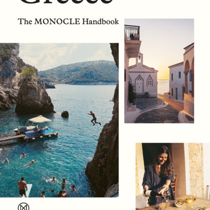 Greece The Monocle Handbook