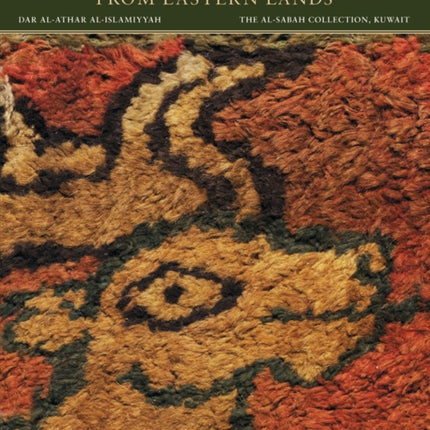 Pre-Islamic Carpets and Textiles from Eastern Lands