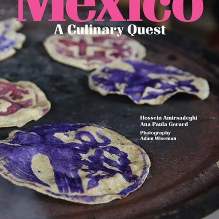 Mexico: A Culinary Quest