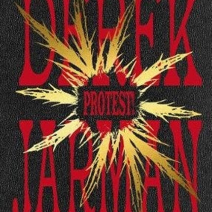 Derek Jarman: Protest!