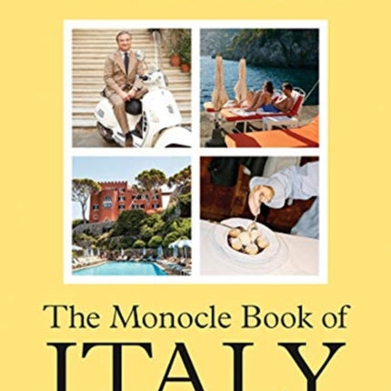 The Monocle Book of Italy