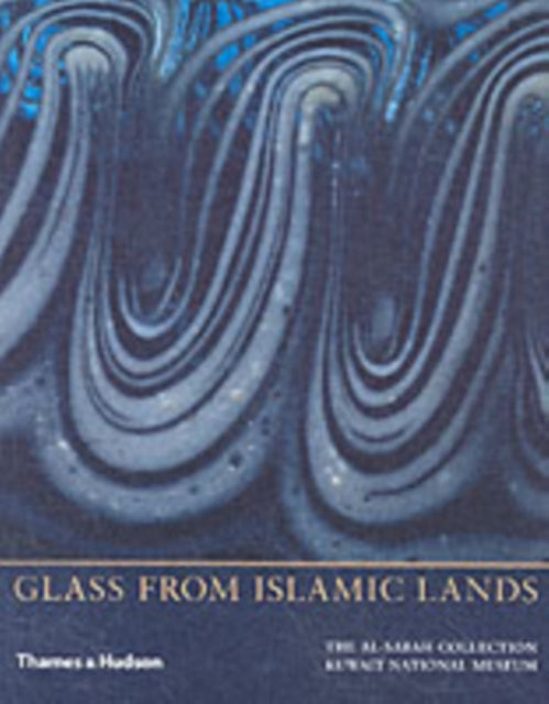 Glass from Islamic Lands: The al-Sabah Collection at the Kuwait National Museum