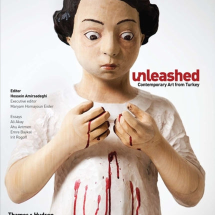 Unleashed: Contemporary Art from Turkey