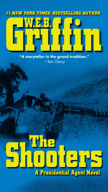 The Shooters: A Presidential Agent Novel