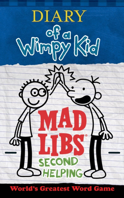 Diary of a Wimpy Kid Mad Libs Second Helping