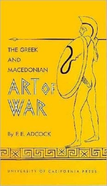 The Greek and Macedonian Art of War