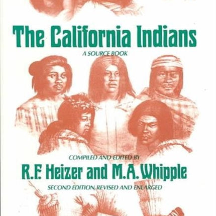 The California Indians: A Source Book