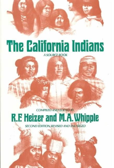 The California Indians: A Source Book