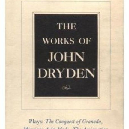 The Works of John Dryden V11 Plays