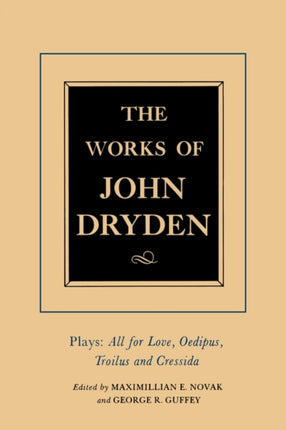 The Works of John Dryden Volume XIII
