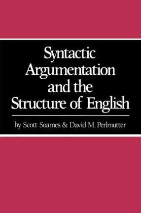 Syntactic Argumentation and the Structure of English