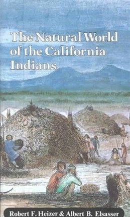 Natural World of California Indians