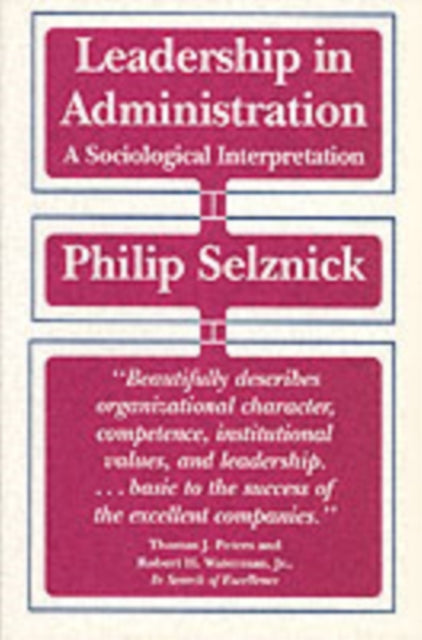 Leadership in Administration: A Sociological Interpretation