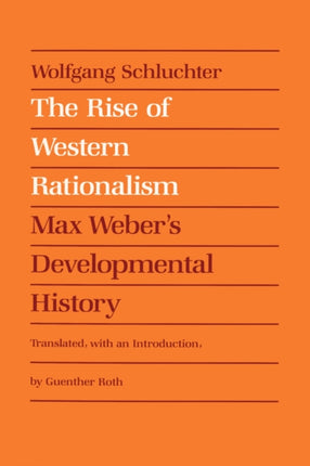 The Rise of Western Rationalism Max Webers