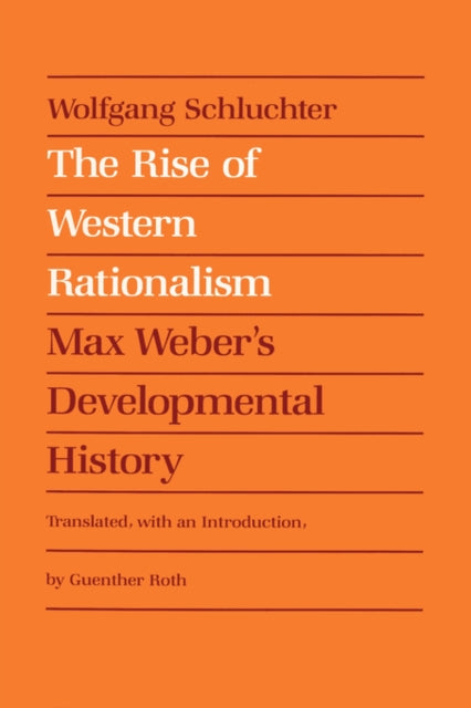 The Rise of Western Rationalism Max Webers