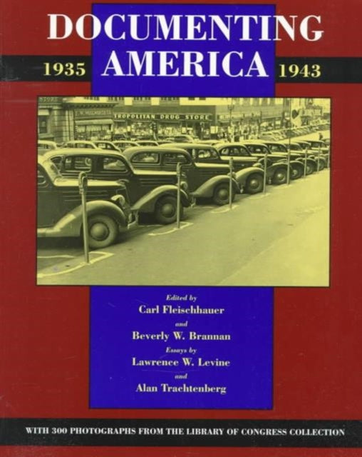 Documenting America, 1935-1943