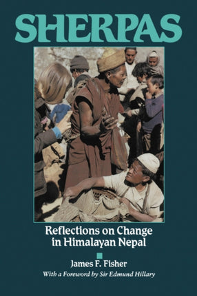 Sherpas Reflections on Change in Himalayan Nepal