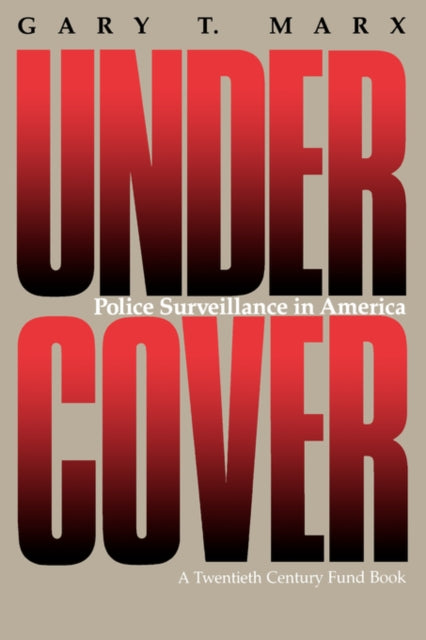 Undercover: Police Surveillance in America