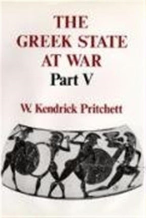 The Greek State at War, Part V