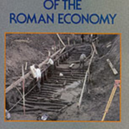 The Archaeology of the Roman Economy