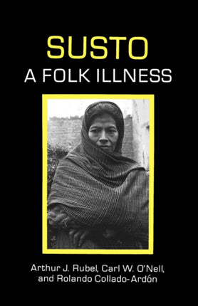 Susto  A Folk Illness Paper
