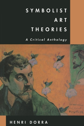 Symbolist Art Theories: A Critical Anthology