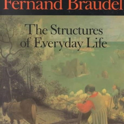 The Structures of Everyday Life  The Limits of