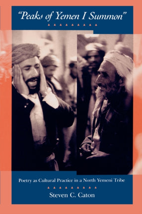 PEAKS OF YEMEN I SUMMON POETRY AS CULTURAL