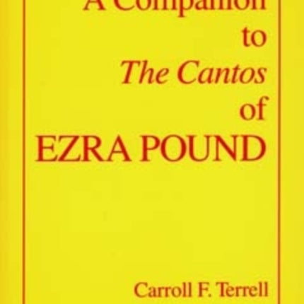 A Companion to The Cantos of Ezra Pound