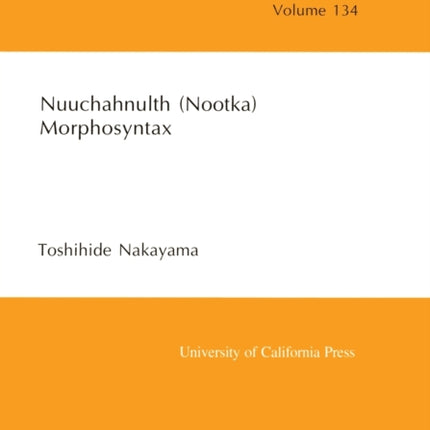 Nuuchahnulth Nootka Morphosyntax 134 UC