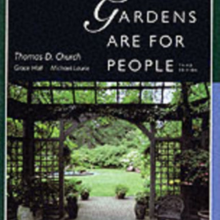 Gardens Are For People, Third edition