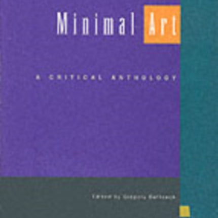 Minimal Art: A Critical Anthology