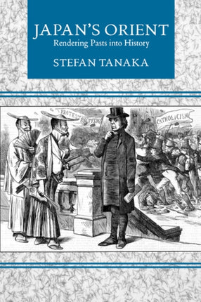 Japans Orient  Rendering Pasts into History Paper