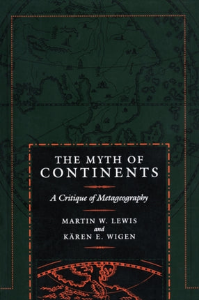 The Myth of Continents: A Critique of Metageography