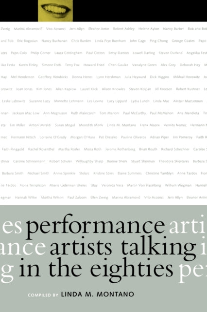 Performance Artists Talking in the Eighties