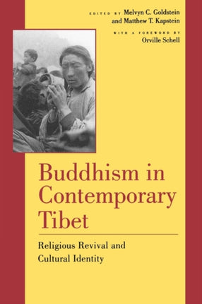 Buddhism in Contemporary Tibet: Religious Revival and Cultural Identity