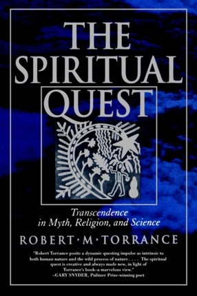 The Spiritual Quest: Transcendence  in Myth, Religion, and Science