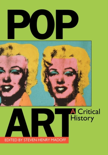 Pop Art: A Critical History