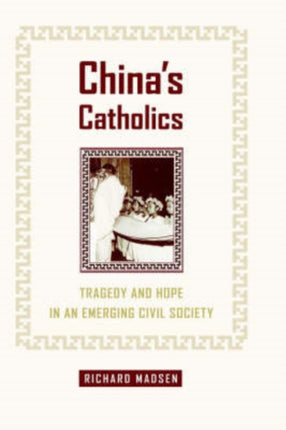 Chinas Catholics