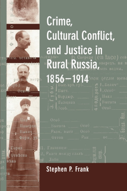 Crime Cultural Conflict and Justice in Rural
