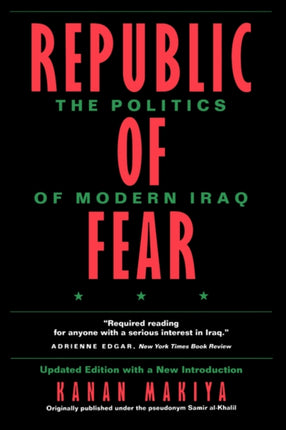 Republic of Fear: The Politics of Modern Iraq, Updated Edition