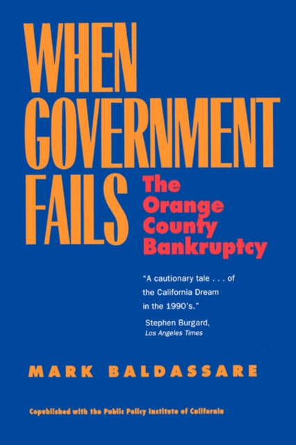 When Government Fails: The Orange County Bankruptcy