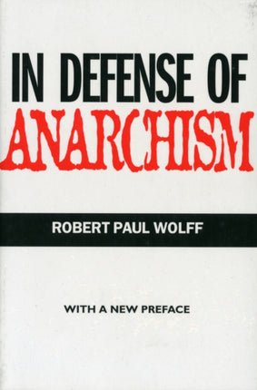 In Defense of Anarchism