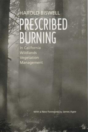 Prescribed Burning in California Wildlands