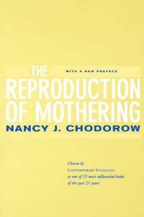 The Reproduction of Mothering