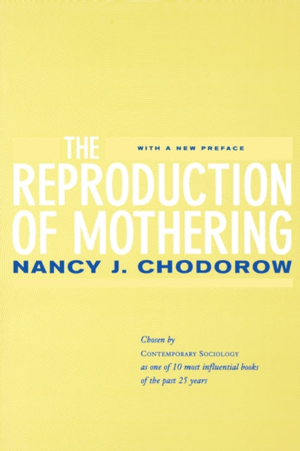 The Reproduction of Mothering