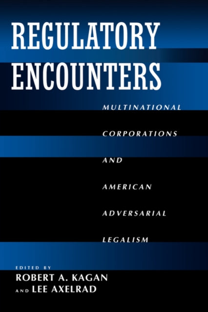 Regulatory Encounters Multinational Corporations